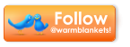 Follow @warmblankets!